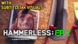 Hammerless Podcast Ep2 With Subtitles and Visuals [upl. by Annayehc661]