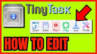 How To EDIT TinyTask Files FULL GUIDE 2024 [upl. by Auqinahs]