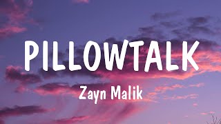 Pillowtalk  Zayn Malik Lyrics  The Weeknd Sia [upl. by Errick]