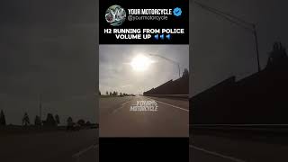 H2 running from police  Bikers vs Cops  Motorcycle escape [upl. by Ahaelam]