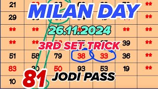 MILAN DAY 3RD SET TRICK 26112024  MILAN DAY JODI  MILAN DAY CLOSE  MILAN DAY OPEN [upl. by Busch]