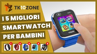 I 5 migliori smartwatch per bambini [upl. by Mccully625]