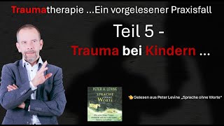 Traumatherapie bei Kindern  Teil 5  Traumatherapie [upl. by Atiuqrehs]