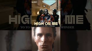 HIGH ON ME BY YO YO HONEY SINGH X TALWINDER highonme glory yoyohonysingh rap [upl. by Gundry]