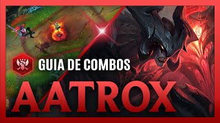 Guia de Combos Avanzados Aatrox S13  Mecánicas Combos Tips y Trucos [upl. by Dre72]