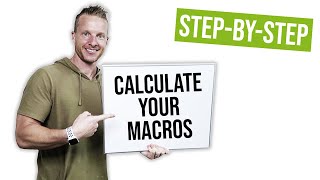 How To Calculate Your Macronutrients HOW MUCH PROTEIN CARBS FAT  LiveLeanTV [upl. by Vedetta]