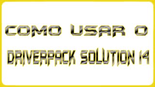 DRIVERPACK SOLUTION 14 [upl. by Parsaye]