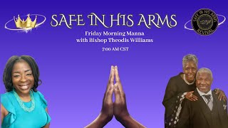 Replay SIHA Friday Morning Manna with Bishop Theodis Williams [upl. by Arhez]