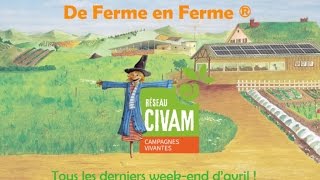 quotDe Ferme en Ferme ®quot une des initiatives CIVAM [upl. by Aerdnaeel]