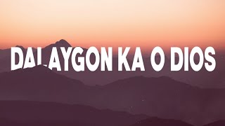 DALAYGON KA O DIOS Lyric Video  Delia Bugahod  Cover [upl. by Ettennad]