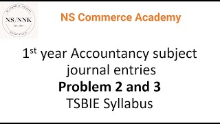 journal Entries Problem 2 and 3 TSBIE Syllabus [upl. by Brunhilde]