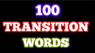 Transition Words in English  100 Transition Words  Linking Words [upl. by Thor]