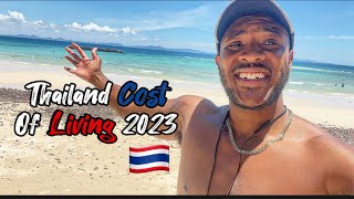 How Much Does in Cost to Live In Thailand as an Expat 2023 [upl. by Nuawtna938]