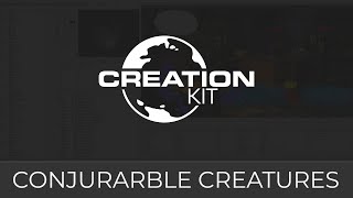 Creation Kit Tutorial Conjurable Creatures [upl. by Mook]