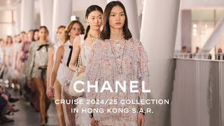 CHANEL Cruise 202425 Show in Hong Kong SAR — CHANEL Shows [upl. by Wiley]