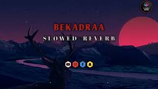 video BEKADRAA slowedreverb Sippy Gillnew song 202324 8d lofi sound 🎧 [upl. by Eskill]