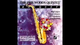 Phil Woods Quintet  Mom [upl. by Julieta427]