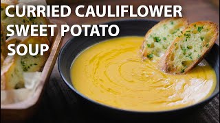 Curry Cauliflower and Sweet Potato Soup Recipe  Easy Vegetarian and Vegan Meals [upl. by Stegman]