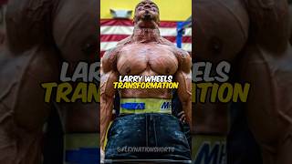 Larry Wheels From Powerlifting And Strongman To Bodybuilding [upl. by Leary261]