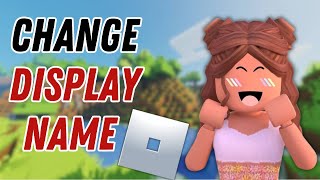 How to Change Display Name in Roblox  ROBLOX Tutorial [upl. by Mcclary151]