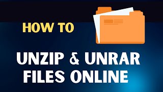 How to Unzip amp Unrar Files Online [upl. by Clarkson]