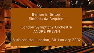 Benjamin Britten  Sinfonia da Requiem André Previn conducting the LSO in 2002 [upl. by Coriss388]