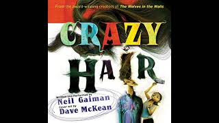 Crazy Hair Audiobook by Neil Gaiman [upl. by Henryk]