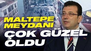 Maltepe Meydanı Çok Güzel Oldu [upl. by Acinna]