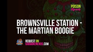 Brownsville Station  The Martian Boogie Karaoke version [upl. by Aisa277]