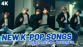 NEW KPOP SONGS  JUNE 2024 WEEK 3 [upl. by Tuesday]