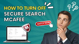 How to Turn Off Secure Search McAfee  Antivirus Tales [upl. by Aelber]