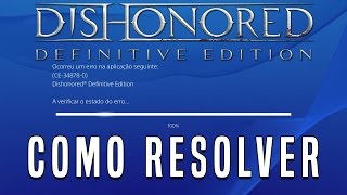 Dishonored PS4 CE348780 Error Como Resolver How to Fix [upl. by Ehtiaf72]