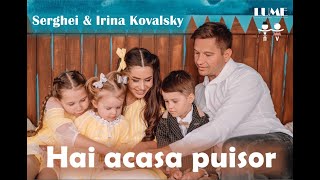 Irina Kovalsky  HAI ACASĂ PUIȘOR 🐣 🇲🇩 [upl. by Ragan656]