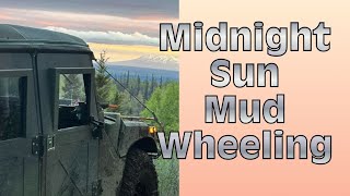 Humvee Alaska Midnight Sun Mud Wheeling [upl. by Trudie]