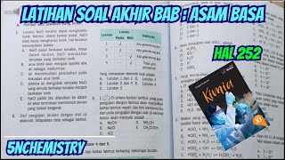 Full  Pembahasan Latihan Soal AKhir Bab  ASAM BASA [upl. by Ycniuqal]