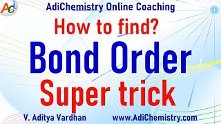 How to find Bond orderSimple trickShortcut methodIIT JEE NEET IIT JAM CSIR NET GATE AdiChemistry [upl. by Nosnehpets]