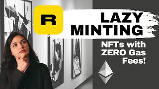 Mint NFTs on Rarible with NO GAS FEES  Lazy minting explained [upl. by Esyle]