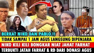 Gak Sampai 1 Jam  Mas Agus di Penjara Niko Kili kili amp Pablo Bongkar Niat Jahat Farhat abbas amp RD [upl. by Maroj]