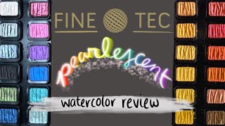 FineTec Pearlescent Colors Watercolor Review amp Demo [upl. by Mullane429]