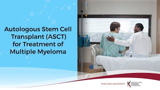 Myeloma University  Overview of Autologous Stem Cell Transplant for Treatment of Multiple Myeloma [upl. by Preston]