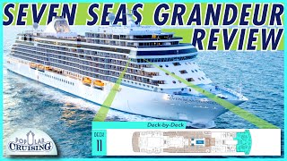 Best LUXURY Cruise  Seven Seas Grandeur Review  DeckByDeck Regent Seven Seas Cruises Ship Tour [upl. by Billmyre262]