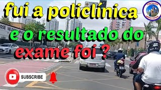 fui a policlínica receber meus exames [upl. by Allanson]