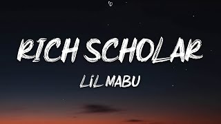 Lil Mabu  RICH SCHOLAR Lyrics [upl. by Noreg]