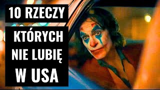 10 rzeczy których nie lubię w USA [upl. by Ferwerda]