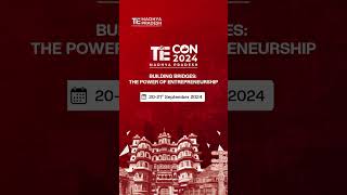 TiE Madhya Pradesh Presents TiECON MP 2024 [upl. by Oberon]