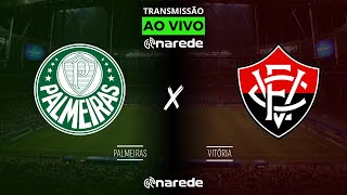 PALMEIRAS X VITÓRIA AO VIVO  TRANSMISSÃO AO VIVO BRASILEIRÃO 2024 [upl. by Eeneg]