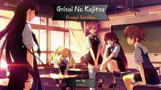 Orange Sunshine  Grisaia No Kajitsu Arr By Sinkuo [upl. by Aicatsal852]