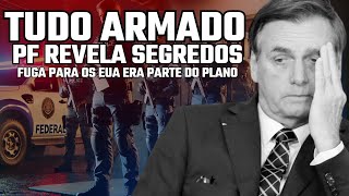 FUGA DE BOLSONARO PARA ESTADOS UNIDOS ERA PARTE DO GOLPE REVELA POLICIA FEDERAL [upl. by Spatola]