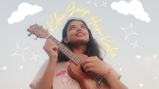 Kho Gaye Hum Kaha🎐Baar Baar DekhoMusic Cover [upl. by Sophia965]