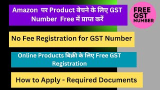 How to Apply for GST for selling on amazon  Amazon seller ke liye GST Number kaise le gst amazon [upl. by Aennil605]